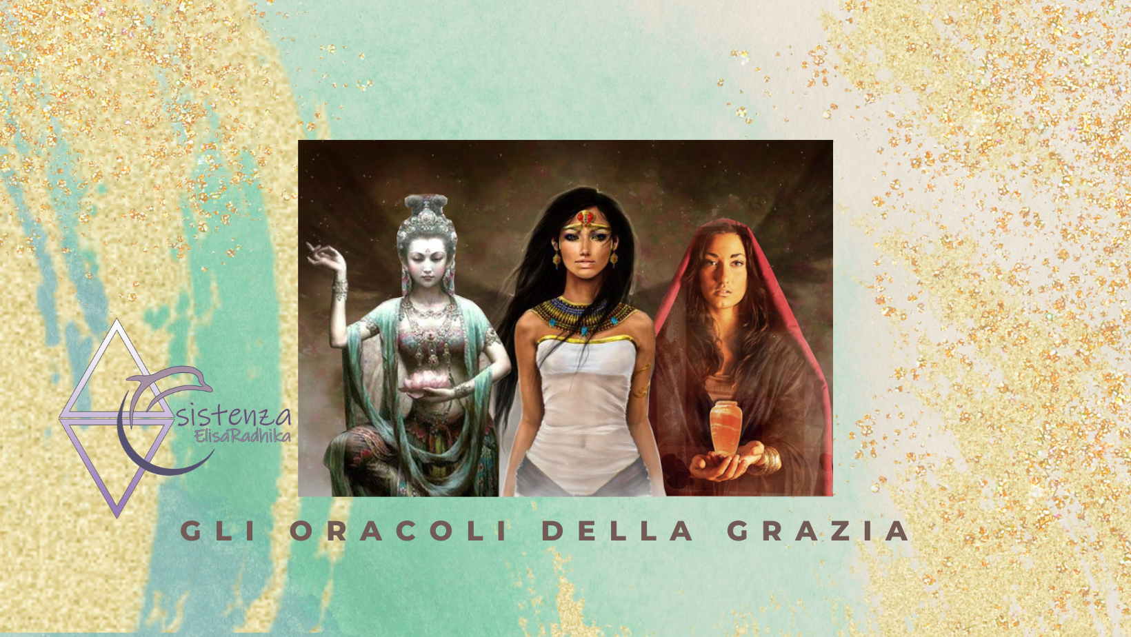 Corso di canalizzazione “GLI ORACOLI DELLA GRAZIA”